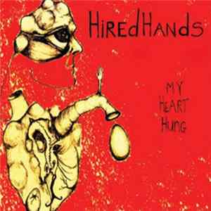 Hired Hands - My Heart Hung mp3