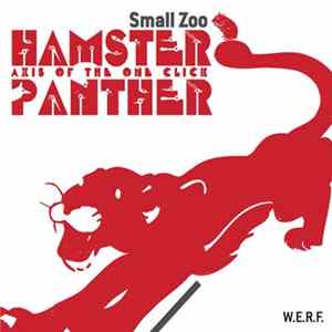 Hamster Axis Of The One-Click Panther - Small Zoo mp3