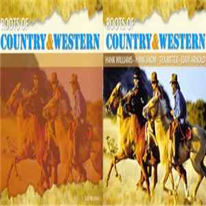 Various - Roots Of Country & Western mp3