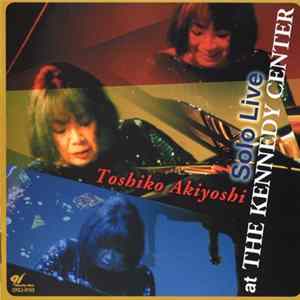 Toshiko Akiyoshi - Solo Live at The Kennedy Center mp3