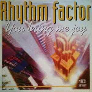 Rhythm Factor - You Bring Me Joy mp3