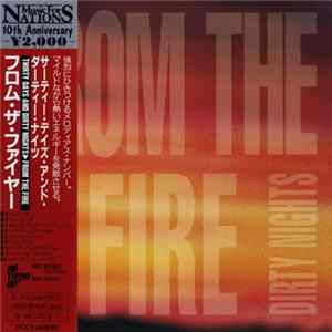 From The Fire = フロム・ザ・ファイヤー - Thirty Days And Dirty Nights = サーティー・デイズ・アンド・ダーティー・ナイツ mp3