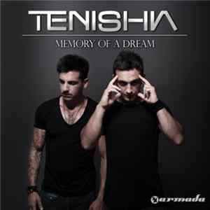 Tenishia - Memory Of A Dream mp3