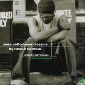 Common - More UnCommon Classics (The Return Of Big Illinois) mp3