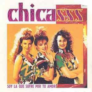 Chicasss - Soy La Que Sufre Por Tu Amor mp3