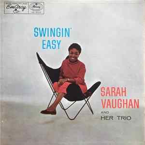 Sarah Vaughan And Her Trio - Swingin' Easy mp3