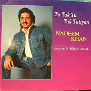 Nadeem Khan - Tu Tak Tu Tak Tutiyan mp3