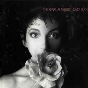 Kate Bush - The Sensual World mp3