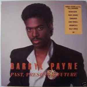 Darryl Payne - Past, Present & Future mp3