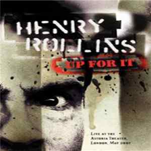 Henry Rollins - Up For It mp3