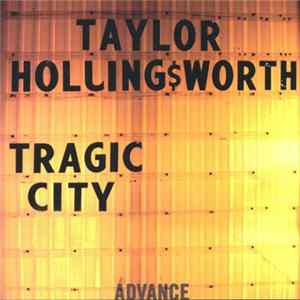 Taylor Hollingsworth - Tragic City mp3