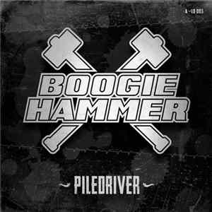 Boogie Hammer - Piledriver mp3