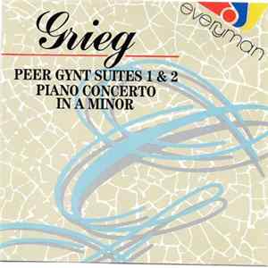 Grieg - Peer Gynt Suites 1 & 2 - Piano Concerto in A Minor mp3