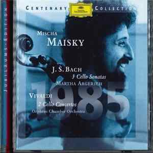 Mischa Maisky, Johann Sebastian Bach, Antonio Vivaldi - 3 Cello Sonatas; 2 Cello Concertos mp3