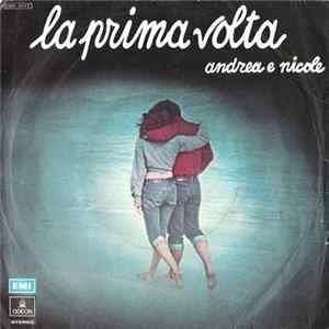 Andrea E Nicole / I Beati Paoli - La Prima Volta mp3