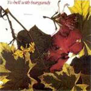 To Hell With Burgundy - Earthbound mp3
