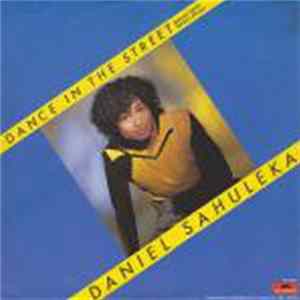 Daniel Sahuleka - Dance In The Street (Special Remix Version) mp3
