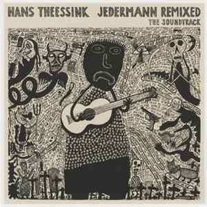 Hans Theessink - Jedermann Remixed - The Soundtrack mp3