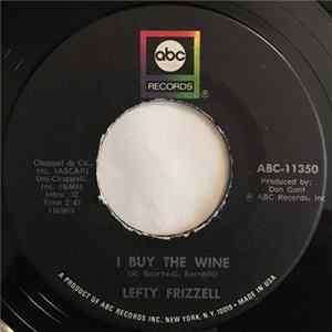 Lefty Frizzell - I Buy The Wine / Let Me Give Her The Flowers mp3
