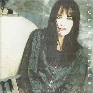 Julie Miller - Invisible Girl mp3