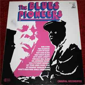 Various - The Blues Pioneers, Original Recordings mp3