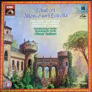 Franz Schubert - Edith Mathis, Peter Schreier, Dietrich Fischer-Dieskau, Hermann Prey, Theo Adam - Alfonso Und Estrella mp3