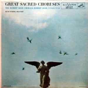 The Robert Shaw Chorale, Robert Shaw, Hugh Porter - Great Sacred Choruses mp3