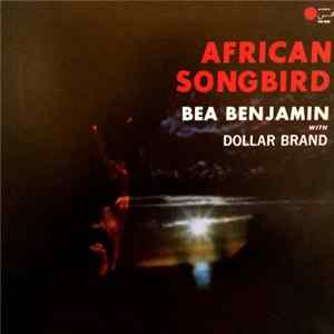 Bea Benjamin With Dollar Brand - African Songbird mp3