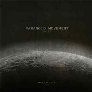 Paranoid Movement - Shift mp3