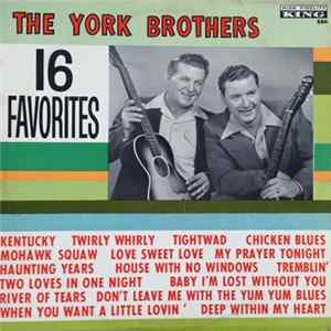 The York Brothers - 16 Favorites mp3