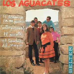 Los Aguacates - El Domingo En El Pueblo mp3