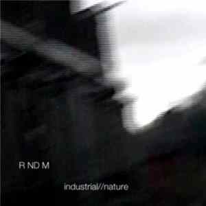 Ivan Re - Industrial//Nature mp3