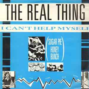 The Real Thing - I Can't Help Myself mp3