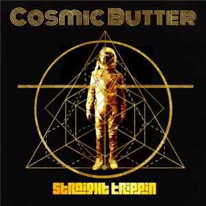 Cosmic Butter - Straight Trippin mp3