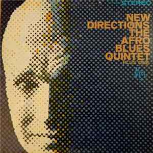 The Afro Blues Quintet Plus One - New Directions Of The Afro Blues Quintet Plus One mp3