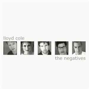 Lloyd Cole - The Negatives mp3