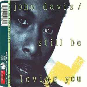John Davis - Still Be Loving You mp3