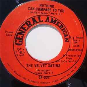 The Velvet Satins - Nothing Can Compare To You mp3