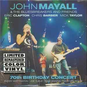 John Mayall & The Bluesbreakers And Friends - 70th Birthday Concert mp3