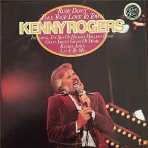 Kenny Rogers - Ruby Don't Take Your Love To Town mp3