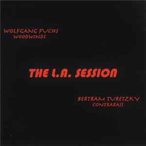 Wolfgang Fuchs, Bertram Turetzky - The L.A. Session mp3