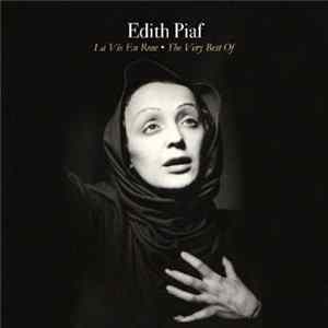 Edith Piaf - La Vie En Rose - The Very Best Of mp3
