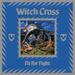 Witch Cross - Fit For Fight mp3