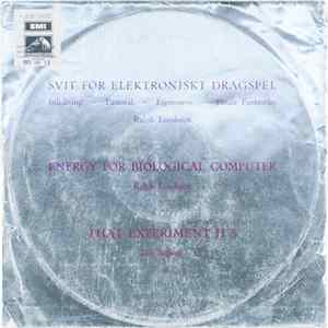 Ralph Lundsten / Leo Nilson - Svit För Elektroniskt Dragspel / Energy For Biological Computer / That Experiment H²S mp3