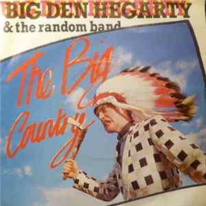 Big Den Hegarty And The Random Band - The Big Country mp3