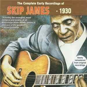 Skip James - The Complete Early Recordings mp3