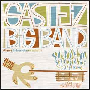 Gasteiz Big Band - Jimmy Bidaurretaren eskutik: SSSF mp3