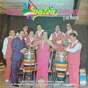 Pepe Arevalo Y Sus Mulatos - Esta Es La Salsa De Pepe Arevalo Y Sus Mulatos mp3