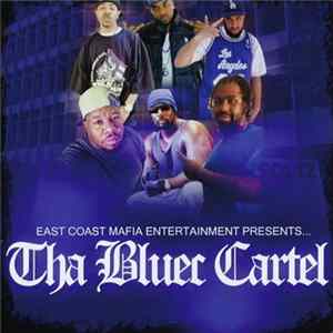 Tha Bluec Cartel - Tha Bluec Cartel mp3