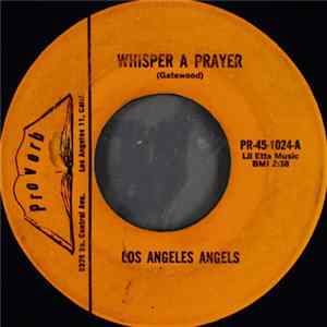 Los Angeles Angels - Whisper A Prayer mp3